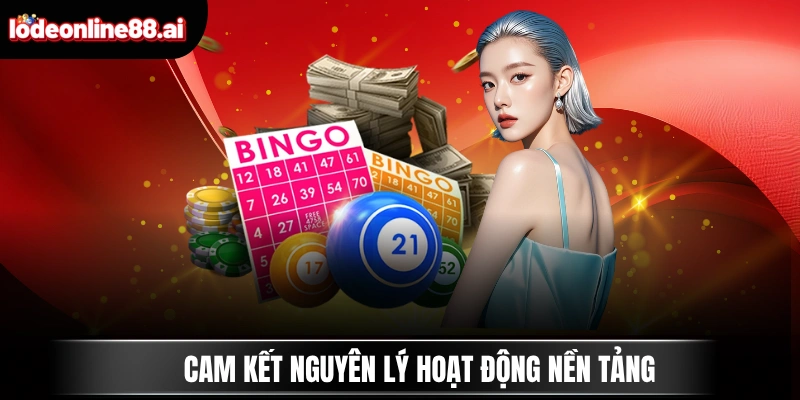 Giới Thiệu Lô Đề Online 3 Cam kết nguyên lý hoạt động nền tảng